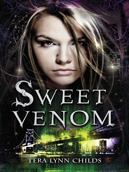 Title details for Sweet Venom by Tera Lynn Childs - Available